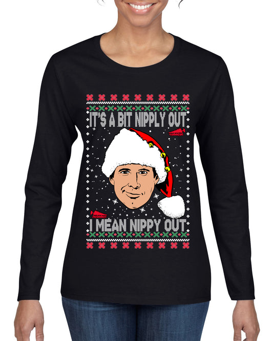 Clark G It's A Bit Nipply Out, Christmas Gifts, Funny Xmas Gift Idea, Ugly Christmas Sweater Womens Graphic Long Sleeve T-Shirt