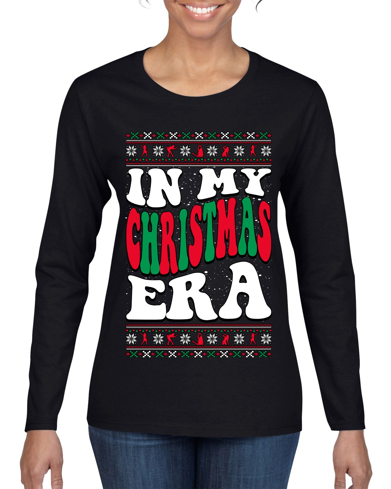 IN MY CHRISTMAS ERA , Merry Christmas Tee, Ugly Christmas,  Sweater Womens Graphic Long Sleeve T-Shirt