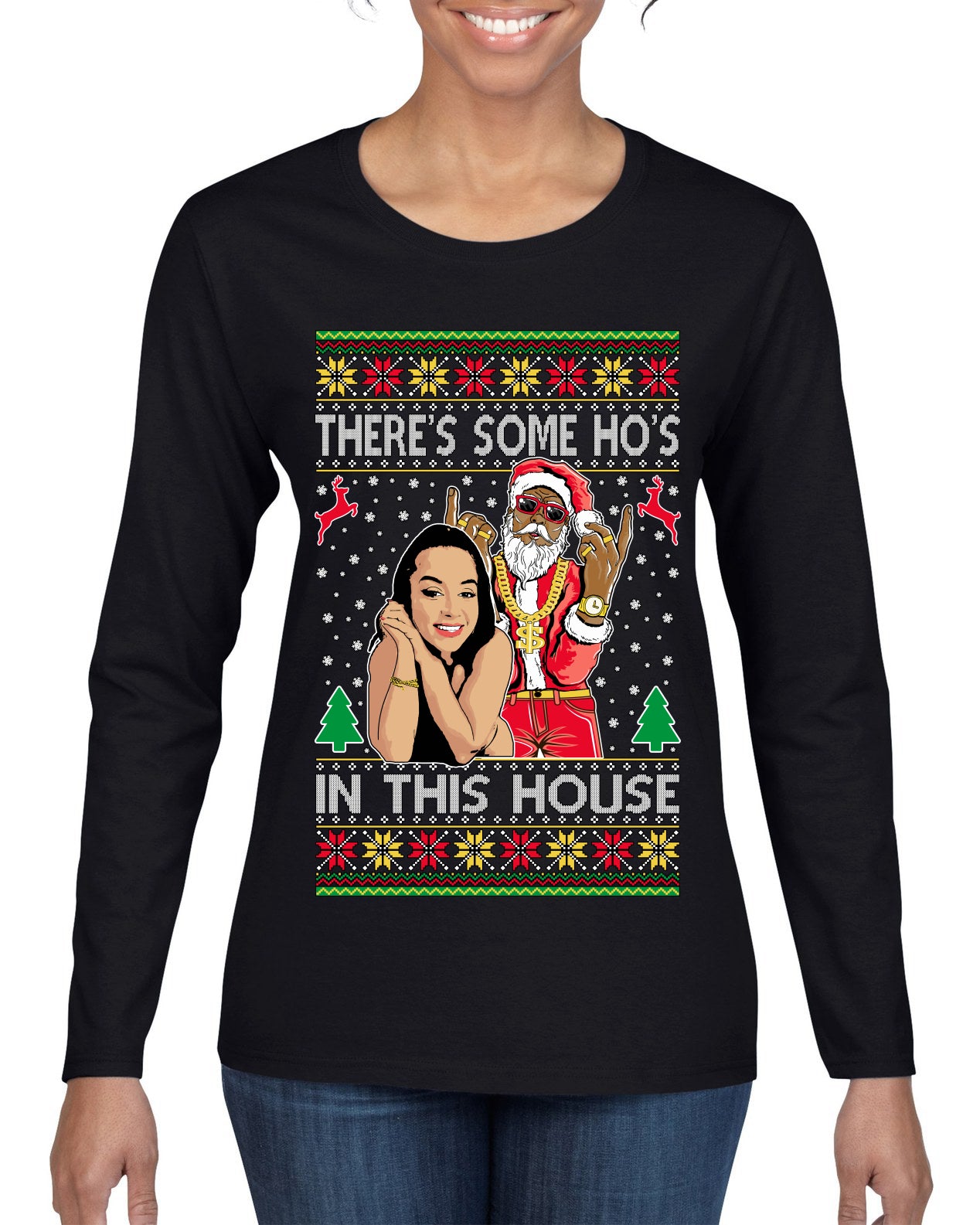 Santa the Plug Hos In This House , Merry Christmas Tee, Ugly Christmas,  Sweater Womens Graphic Long Sleeve T-Shirt