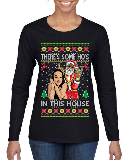 Santa the Plug Hos In This House , Merry Christmas Tee, Ugly Christmas,  Sweater Womens Graphic Long Sleeve T-Shirt
