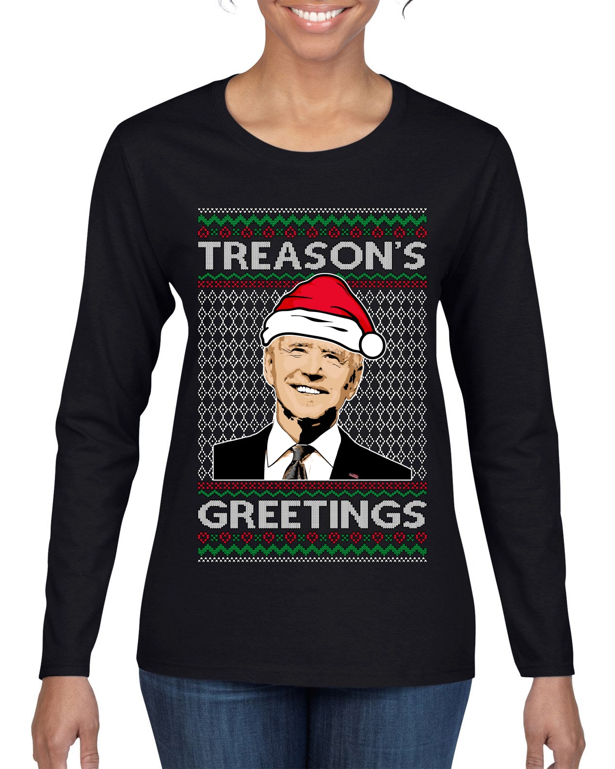 Treason's Greetings Biden President Humor Ugly Christmas Sweater, Christmas Gifts, Funny Xmas Gift Idea, Womens Graphic Long Sleeve T-Shirt