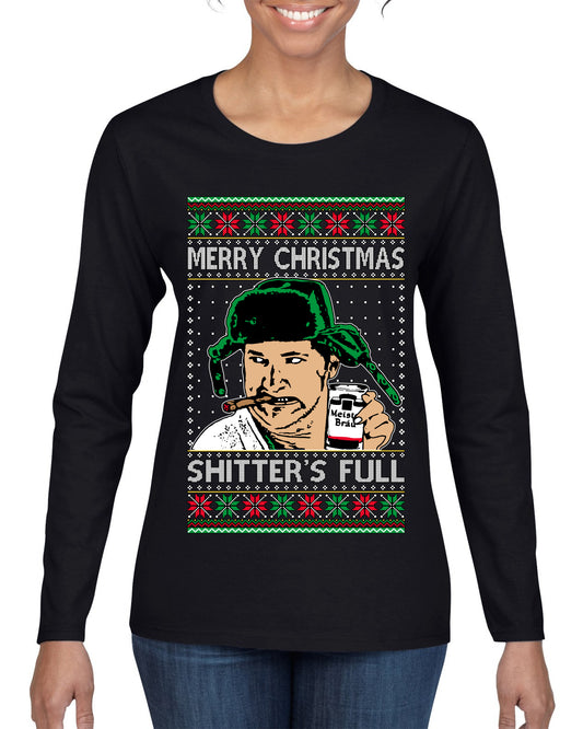 Shitter's Full Cousin Eddie Christmas Family Vacation Ugly Christmas Sweater, Christmas Gifts, Funny Xmas Gift Idea, Womens Graphic Long Sleeve T-Shirt