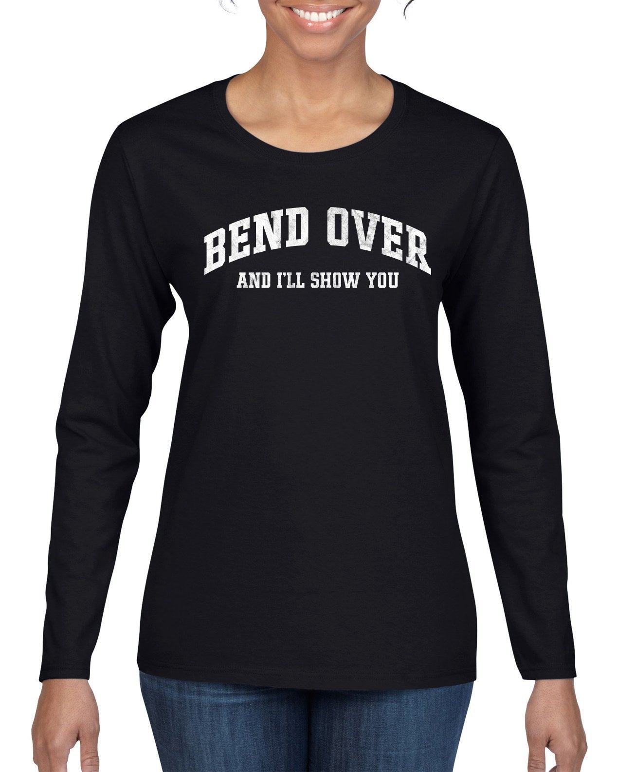 Vintage Movie Quote Bend Over And I'll Show You, Christmas Gifts, Funny Xmas Gift Idea, Ugly Christmas Sweater Womens Graphic Long Sleeve T-Shirt