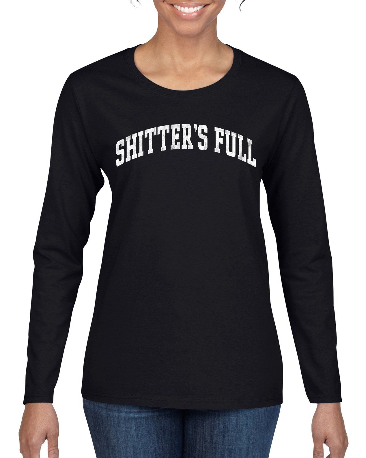 Vintage Movie Quote Shitter's Full, Christmas Gifts, Funny Xmas Gift Idea, Ugly Christmas Sweater Womens Graphic Long Sleeve T-Shirt