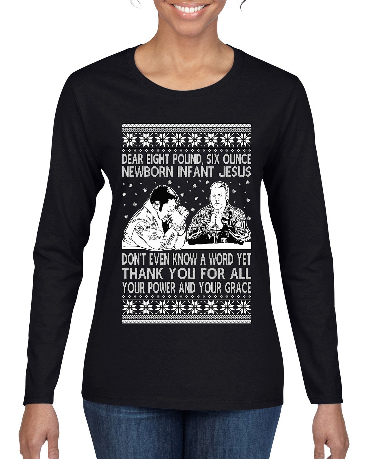 8 Pound 6 Ounce Baby Jesus Shake and Bake, Birthday Jesus,Christmas Gifts, Funny Xmas Gift Idea, Ugly Christmas Sweater Womens Graphic Long Sleeve T-Shirt