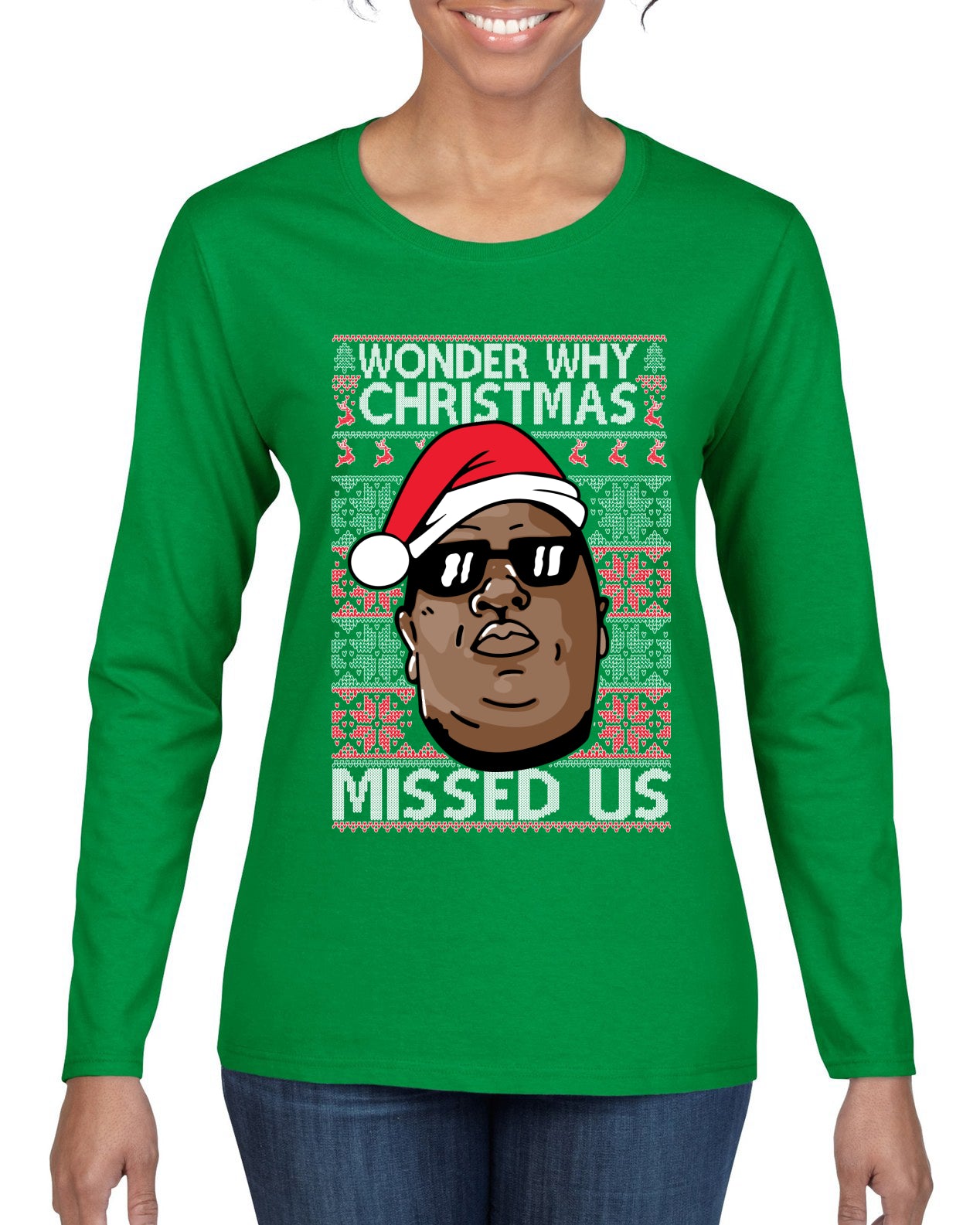 Funny Biggie Wonder Why Christmas Missed Us, Christmas Gifts, Funny Xmas Gift Idea, Ugly Christmas Sweater Womens Graphic Long Sleeve T-Shirt