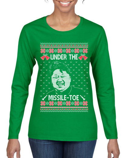 Under The Missle Toe ,Christmas Gifts, Funny Xmas Gift Idea, Ugly Christmas Sweater Womens Graphic Long Sleeve T-Shirt