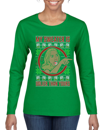 My Sweater Is Uglier Than Yours Funny Women Yelling At Cat Meme, Christmas Gifts, Funny Xmas Gift Idea, Ugly Christmas Sweater Womens Graphic Long Sleeve T-Shirt