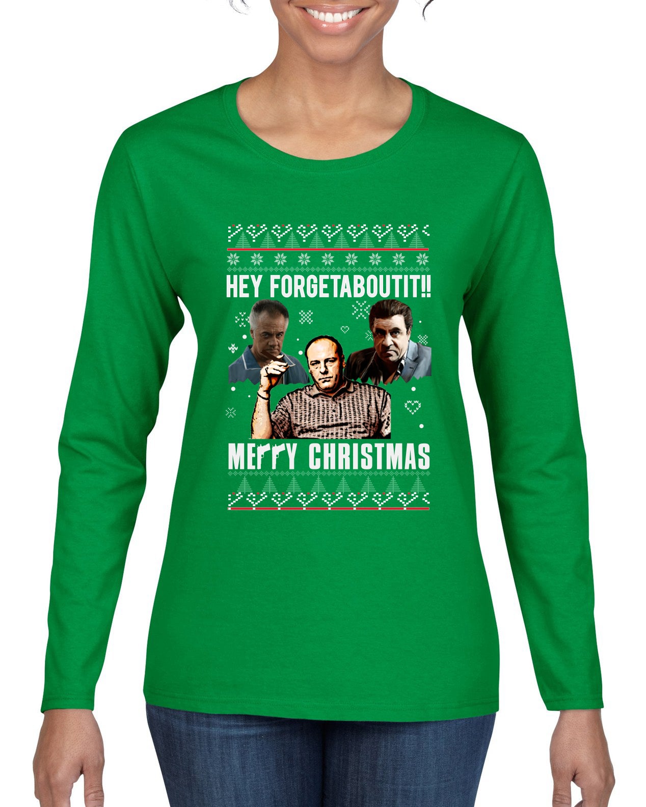 Hey Forgetabout Mery Christmas, Christmas Gifts, Funny Xmas Gift Idea, Ugly Christmas Sweater Womens Graphic Long Sleeve T-Shirt