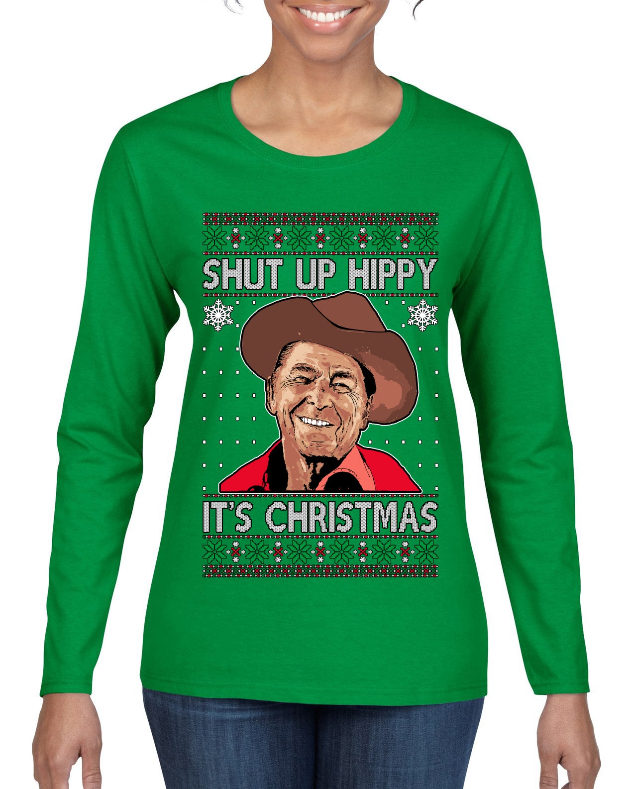 Shut Up Hippy It's Christmas , Merry Christmas Tee, Ugly Christmas,  Sweater Womens Graphic Long Sleeve T-Shirt