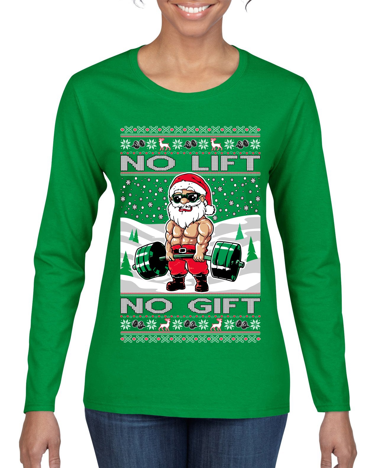 Merry Liftmas No Lift No Gift, Christmas Gifts, Funny Xmas Gift Idea, Ugly Christmas Sweater Womens Graphic Long Sleeve T-Shirt