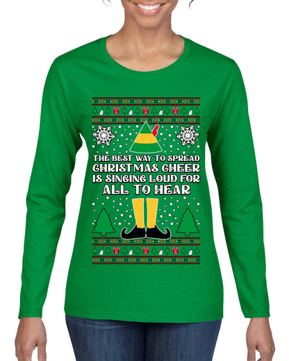 Spread Christmas Cheer Sing Loud For All To Hear, Christmas Gifts, Funny Xmas Gift Idea, Ugly Christmas Sweater Womens Graphic Long Sleeve T-Shirt