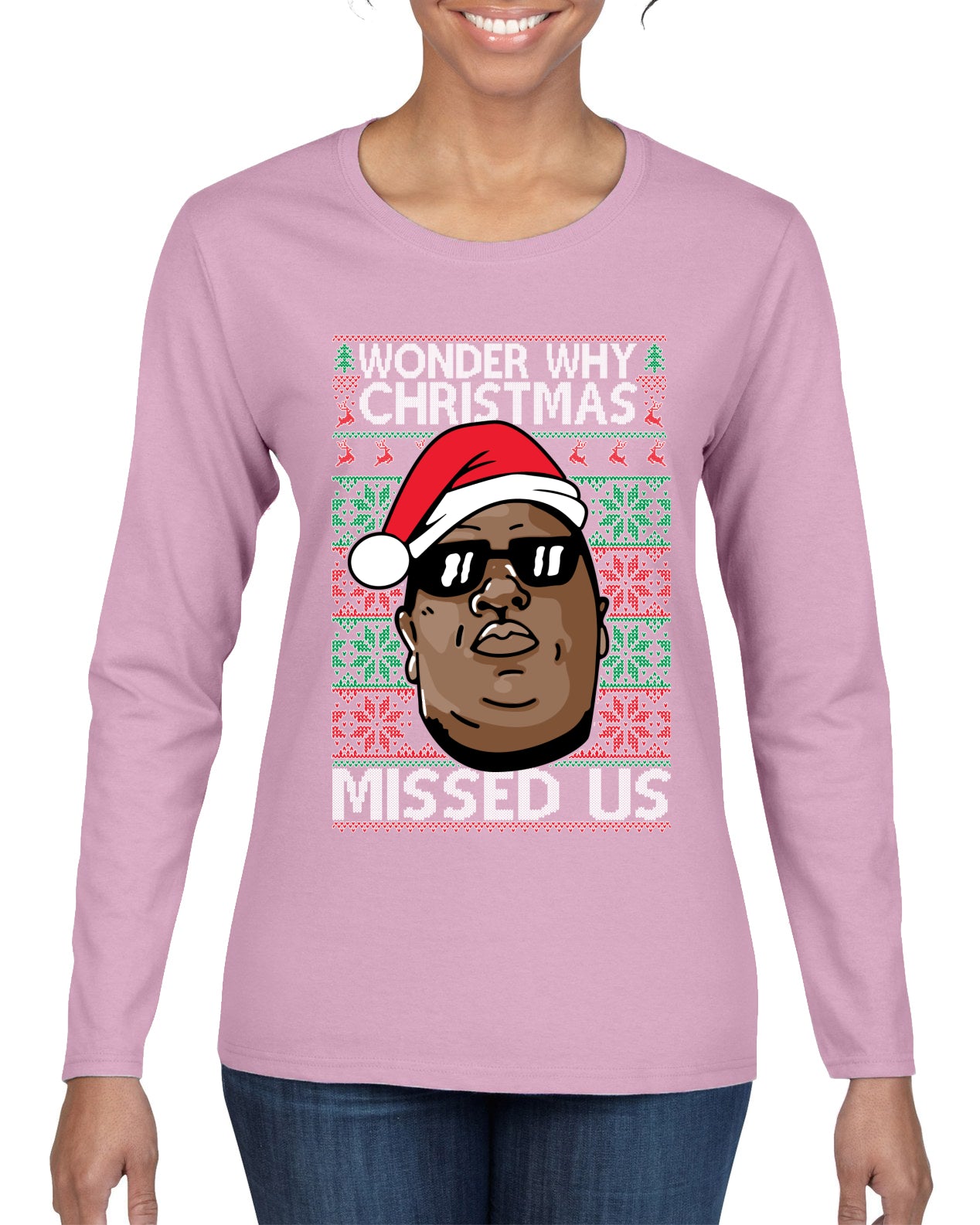 Funny Biggie Wonder Why Christmas Missed Us, Christmas Gifts, Funny Xmas Gift Idea, Ugly Christmas Sweater Womens Graphic Long Sleeve T-Shirt