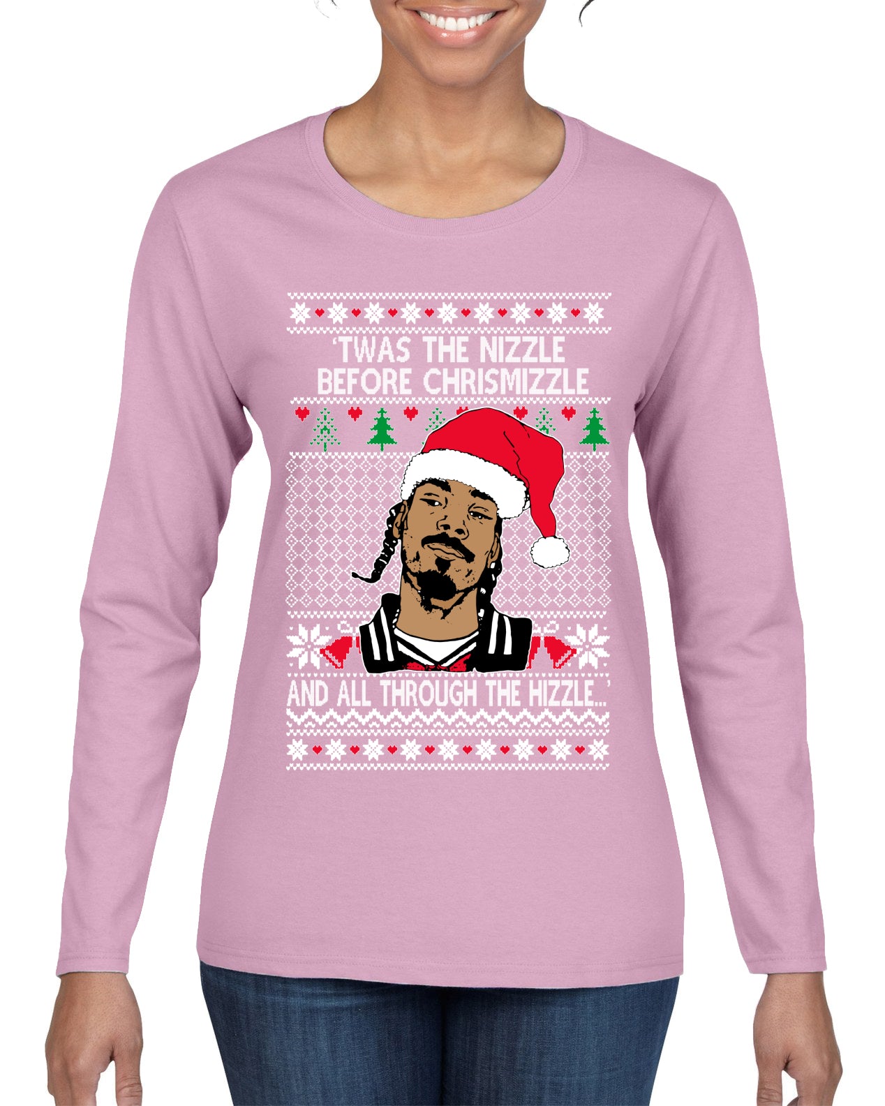Twas The Nizzle Before Chrismizzle And All Through The Wizzle White, Christmas Gifts, Funny Xmas Gift Idea, Ugly Christmas Sweater Womens Graphic Long Sleeve T-Shirt