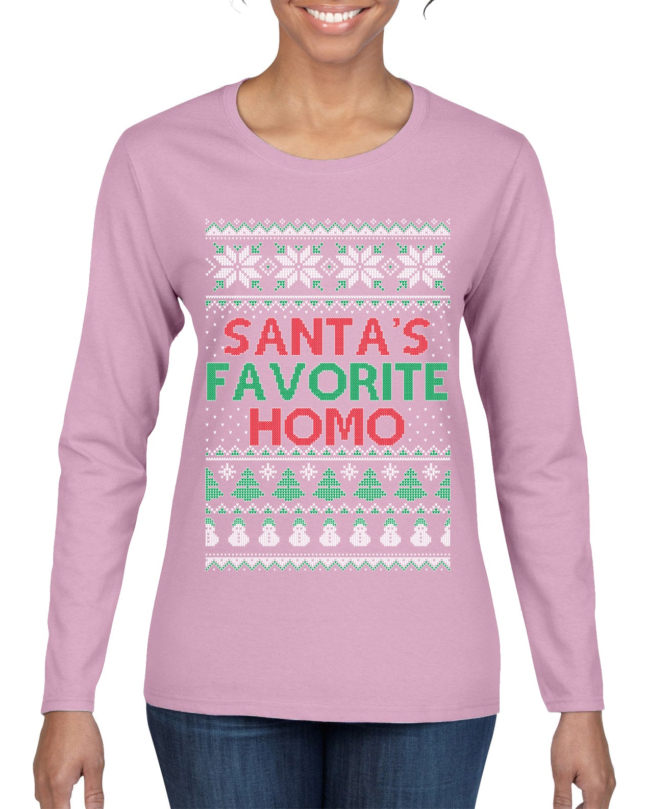 Santa's Favorite Homo ,Christmas Gifts, Funny Xmas Gift Idea, Ugly Christmas Sweater Womens Graphic Long Sleeve T-Shirt