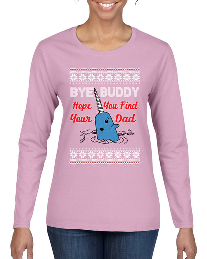Hope You Find Your Dad Funny Elf Christmas Quote, Christmas Gifts, Funny Xmas Gift Idea, Ugly Christmas Sweater Womens Graphic Long Sleeve T-Shirt