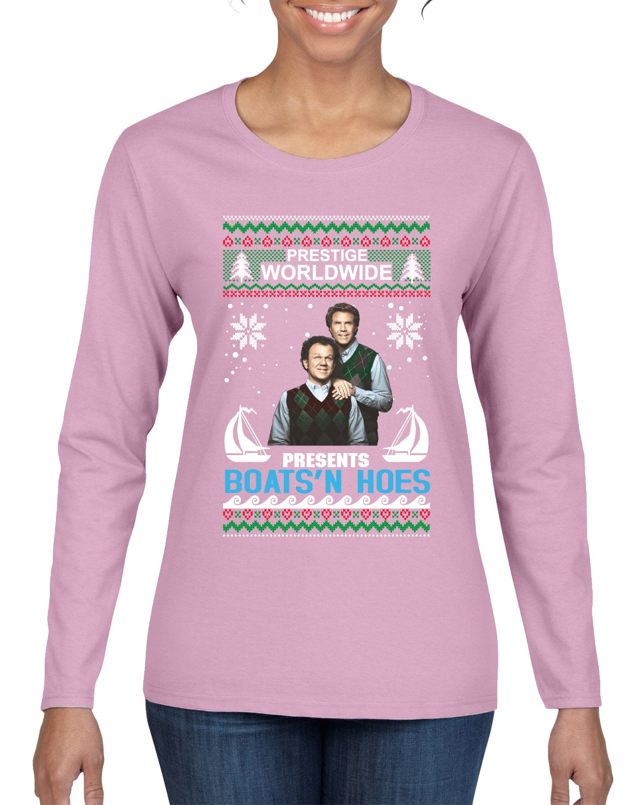 Prestige Worldwide Boats N' Hoes Step Brothers, Christmas Gifts, Funny Xmas Gift Idea, Ugly Christmas Sweater Womens Graphic Long Sleeve T-Shirt