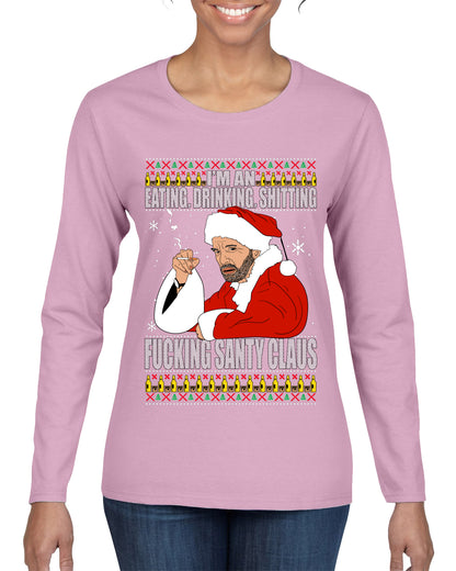 Bad Santa Fucking Santy Claus, Christmas Gifts, Funny Xmas Gift Idea, Ugly Christmas Sweater Womens Graphic Long Sleeve T-Shirt