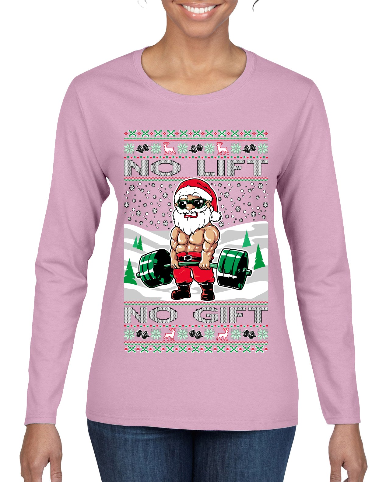 Merry Liftmas No Lift No Gift, Christmas Gifts, Funny Xmas Gift Idea, Ugly Christmas Sweater Womens Graphic Long Sleeve T-Shirt
