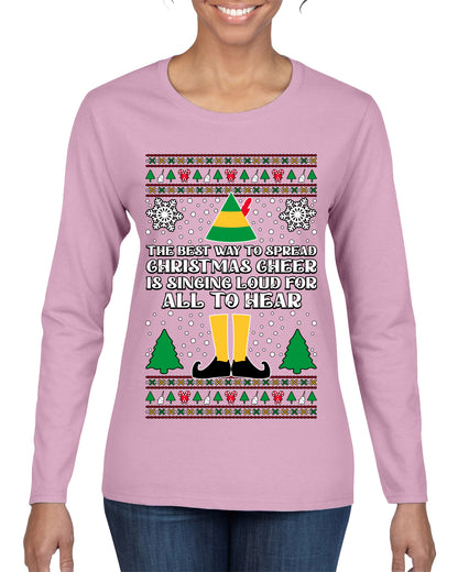 Spread Christmas Cheer Sing Loud For All To Hear, Christmas Gifts, Funny Xmas Gift Idea, Ugly Christmas Sweater Womens Graphic Long Sleeve T-Shirt