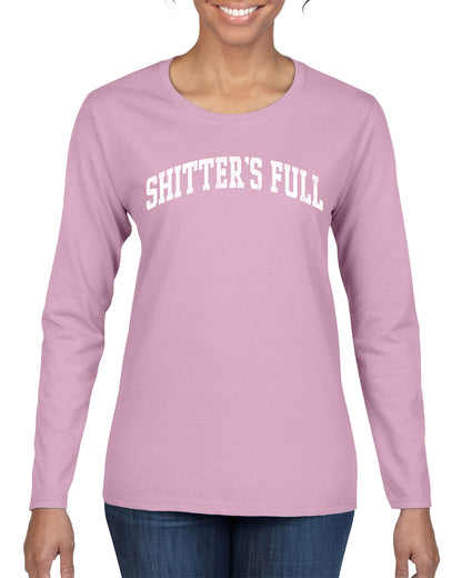 Vintage Movie Quote Shitter's Full, Christmas Gifts, Funny Xmas Gift Idea, Ugly Christmas Sweater Womens Graphic Long Sleeve T-Shirt