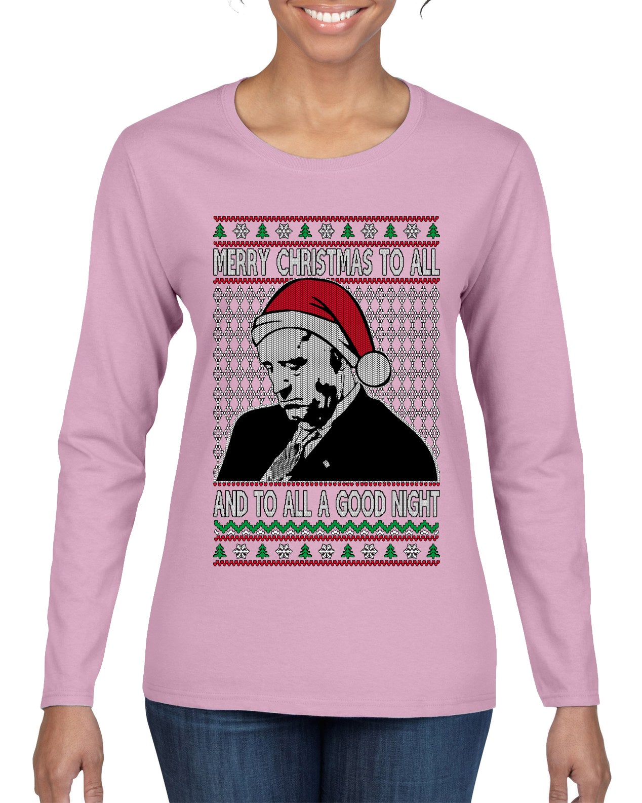 A Good Night Sleepy Joe Merry Xmas To All,Christmas Gifts, Funny Xmas Gift Idea, Ugly Christmas Sweater Womens Graphic Long Sleeve T-Shirt