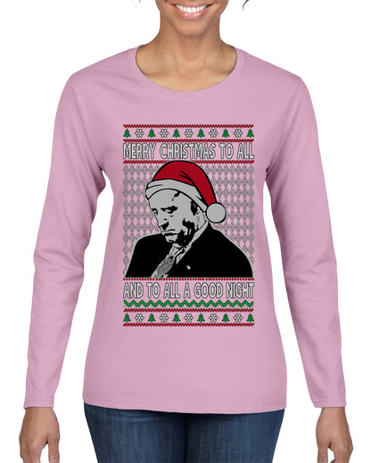 A Good Night Sleepy Joe Merry Xmas To All,Christmas Gifts, Funny Xmas Gift Idea, Ugly Christmas Sweater Womens Graphic Long Sleeve T-Shirt