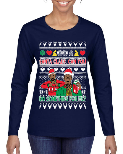 Santa Claus, Can You Do Something For Me? ,Christmas Gifts, Funny Xmas Gift Idea, Ugly Christmas Sweater Womens Graphic Long Sleeve T-Shirt