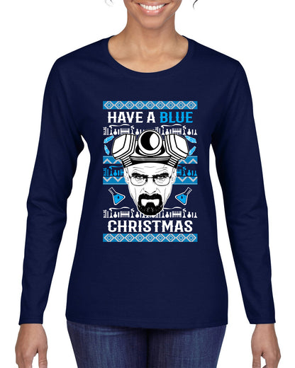 Have a Blue Christmas Walter Breaking TV Christmas, Christmas Gifts, Funny Xmas Gift Idea, Ugly Christmas Sweater Womens Graphic Long Sleeve T-Shirt