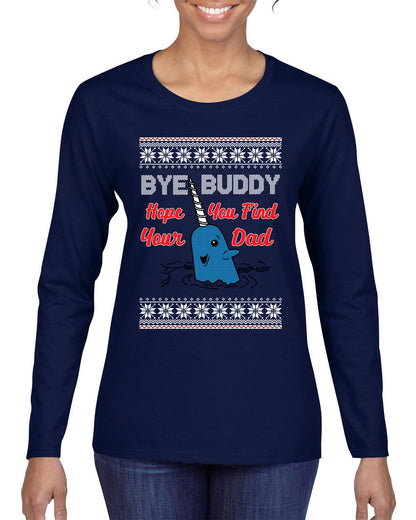 Hope You Find Your Dad Funny Elf Christmas Quote, Christmas Gifts, Funny Xmas Gift Idea, Ugly Christmas Sweater Womens Graphic Long Sleeve T-Shirt