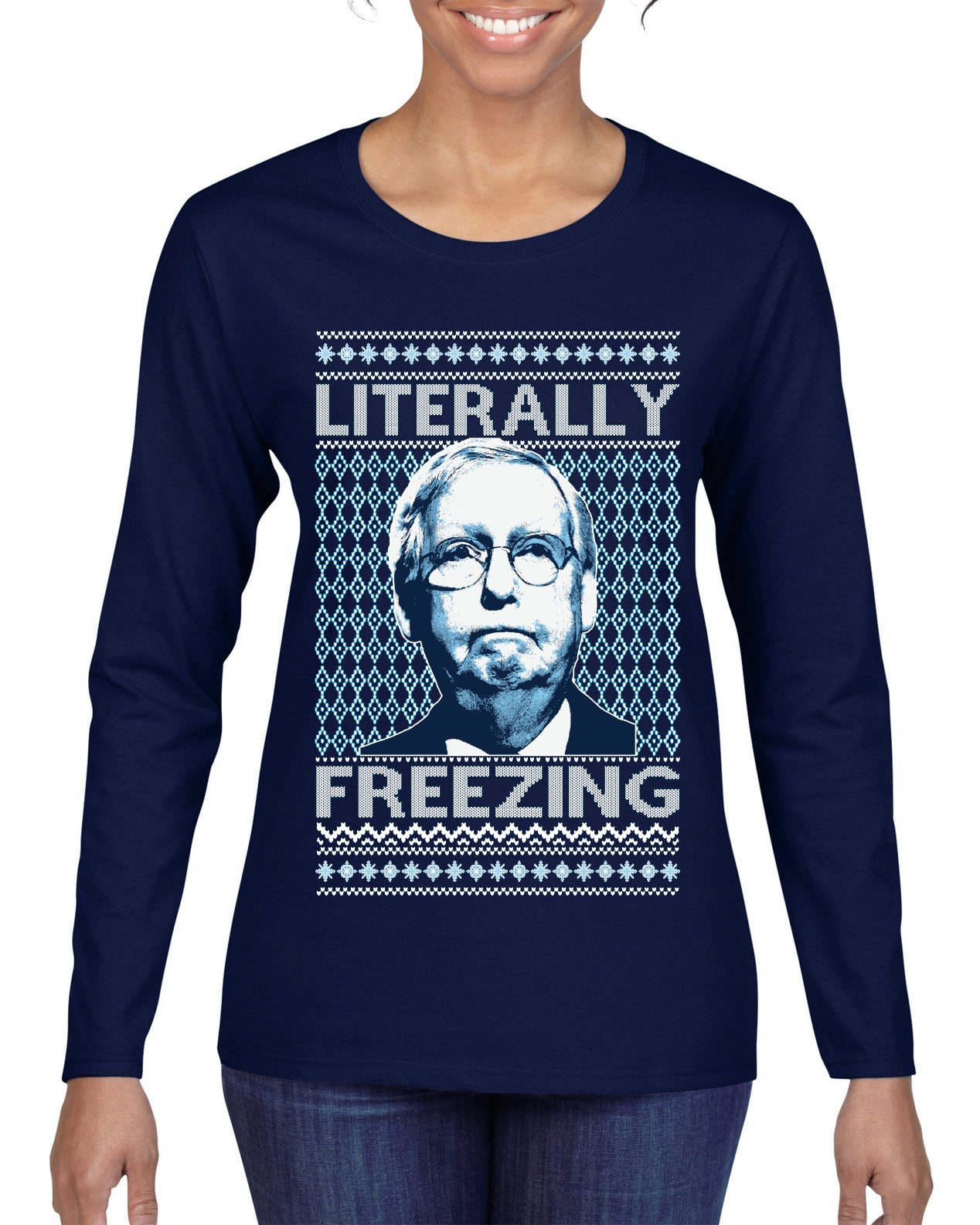 Literally Freezing McConnell , Merry Christmas Tee, Ugly Christmas,  Sweater Womens Graphic Long Sleeve T-Shirt