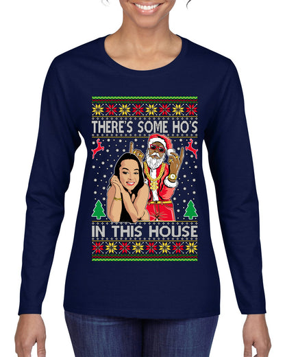 Santa the Plug Hos In This House , Merry Christmas Tee, Ugly Christmas,  Sweater Womens Graphic Long Sleeve T-Shirt