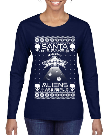 Santa Is Fake Aliens Are Real ,Christmas Gifts, Funny Xmas Gift Idea, Ugly Christmas Sweater Womens Graphic Long Sleeve T-Shirt