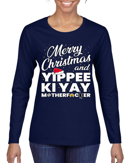 Merry Christmas and Yippee Ki Yay MOFO Ugly Christmas Sweater, Christmas Gifts, Funny Xmas Gift Idea, Womens Graphic Long Sleeve T-Shirt