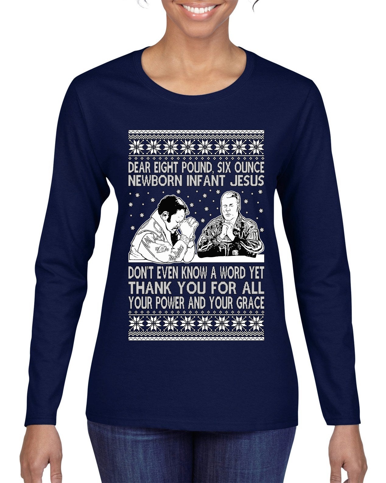 8 Pound 6 Ounce Baby Jesus Shake and Bake, Birthday Jesus,Christmas Gifts, Funny Xmas Gift Idea, Ugly Christmas Sweater Womens Graphic Long Sleeve T-Shirt