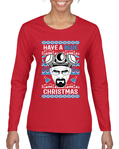 Have a Blue Christmas Walter Breaking TV Christmas, Christmas Gifts, Funny Xmas Gift Idea, Ugly Christmas Sweater Womens Graphic Long Sleeve T-Shirt