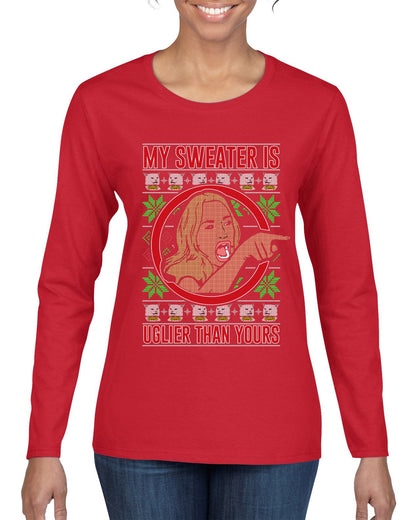 My Sweater Is Uglier Than Yours Funny Women Yelling At Cat Meme, Christmas Gifts, Funny Xmas Gift Idea, Ugly Christmas Sweater Womens Graphic Long Sleeve T-Shirt