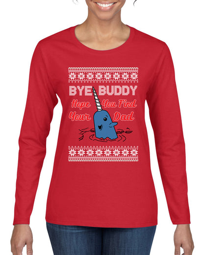 Hope You Find Your Dad Funny Elf Christmas Quote, Christmas Gifts, Funny Xmas Gift Idea, Ugly Christmas Sweater Womens Graphic Long Sleeve T-Shirt