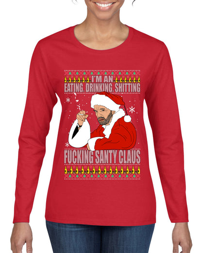 Bad Santa Fucking Santy Claus, Christmas Gifts, Funny Xmas Gift Idea, Ugly Christmas Sweater Womens Graphic Long Sleeve T-Shirt