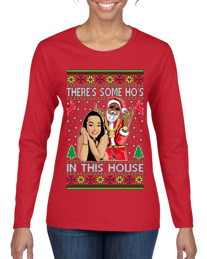 Santa the Plug Hos In This House , Merry Christmas Tee, Ugly Christmas,  Sweater Womens Graphic Long Sleeve T-Shirt