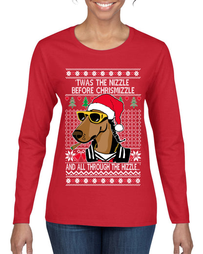 Twas The Nizzle Before Chrismizzle Gangster Dogg Rapper, Christmas Gifts, Funny Xmas Gift Idea, Ugly Christmas Sweater Womens Graphic Long Sleeve T-Shirt