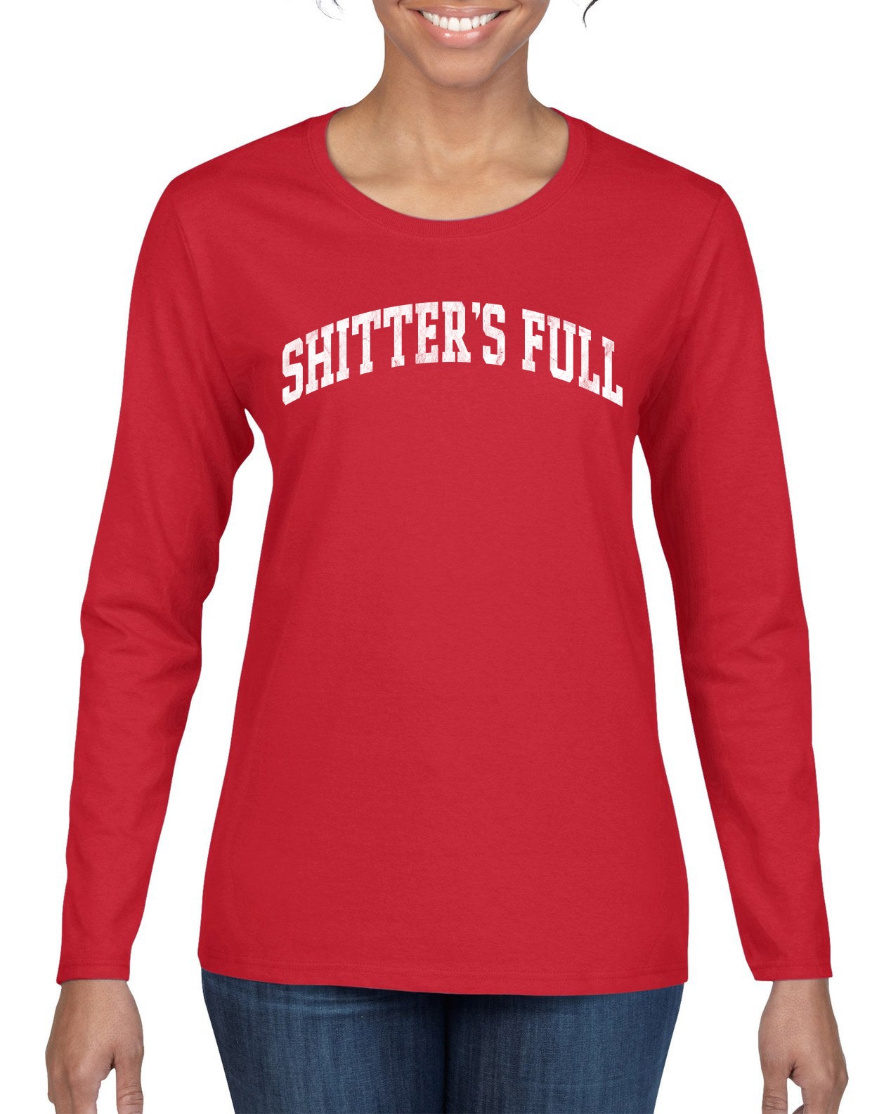 Vintage Movie Quote Shitter's Full, Christmas Gifts, Funny Xmas Gift Idea, Ugly Christmas Sweater Womens Graphic Long Sleeve T-Shirt