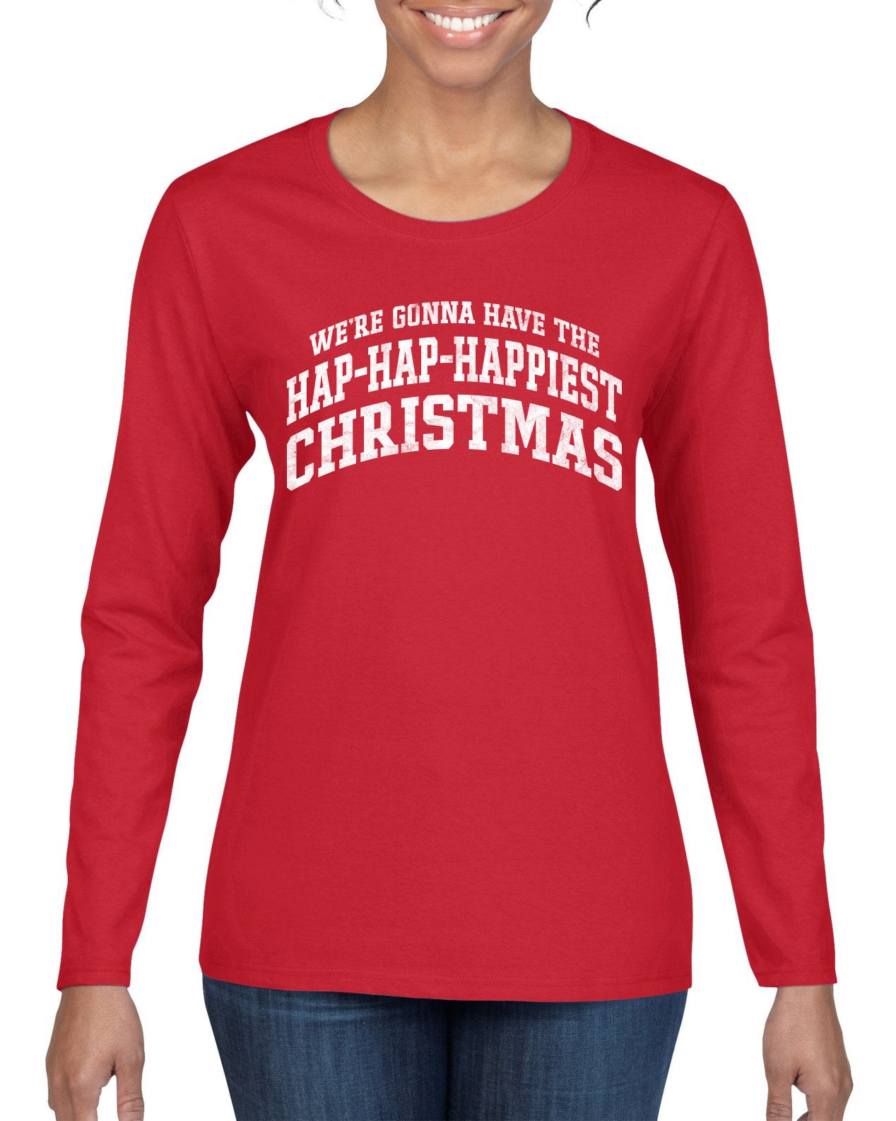 Vintage Movie Quote Hap-Hap-Happiest Christmas, Christmas Gifts, Funny Xmas Gift Idea, Ugly Christmas Sweater Womens Graphic Long Sleeve T-Shirt