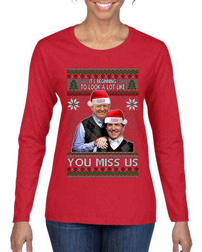 Trump Carlson 24 Beginning To Look Like You Miss Us, Christmas Gifts, Funny Xmas Gift Idea, Ugly Christmas Sweater Womens Graphic Long Sleeve T-Shirt