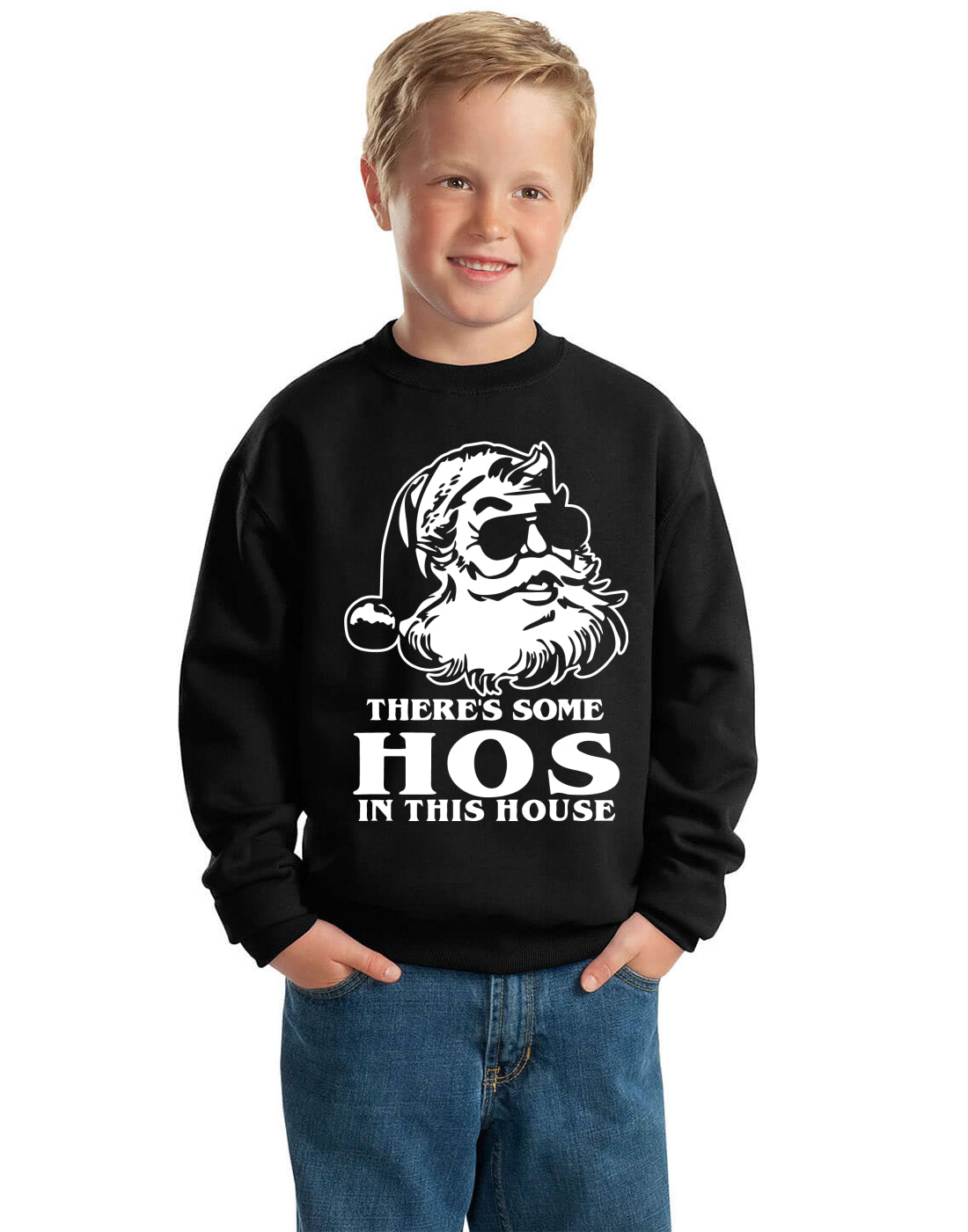 There's Some Hos In This House, , Christmas Gifts, Funny Xmas Gift Idea, Ugly Christmas Sweater Unisex Boys Girls Crewneck Graphic Sweatshirt
