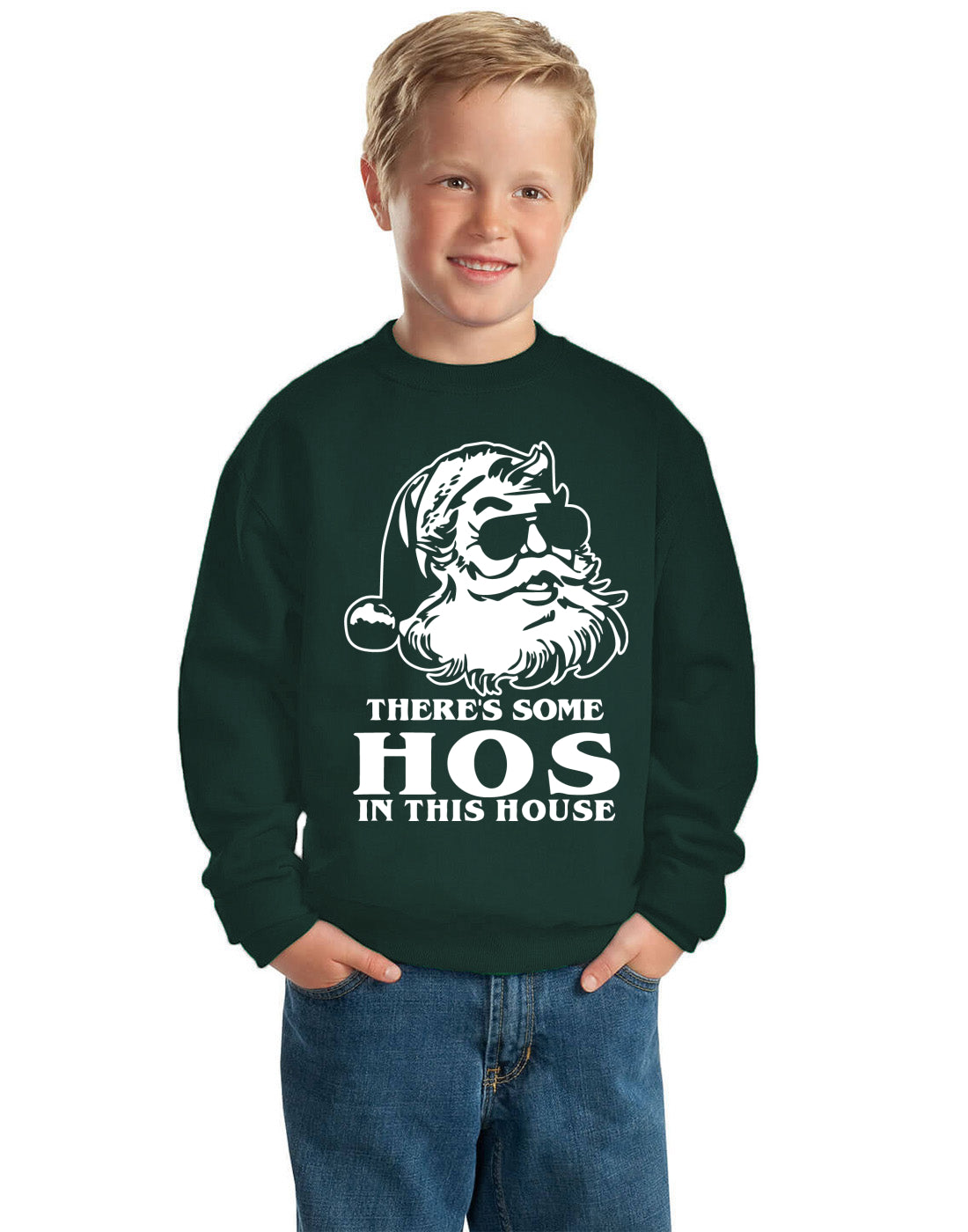 There's Some Hos In This House, , Christmas Gifts, Funny Xmas Gift Idea, Ugly Christmas Sweater Unisex Boys Girls Crewneck Graphic Sweatshirt