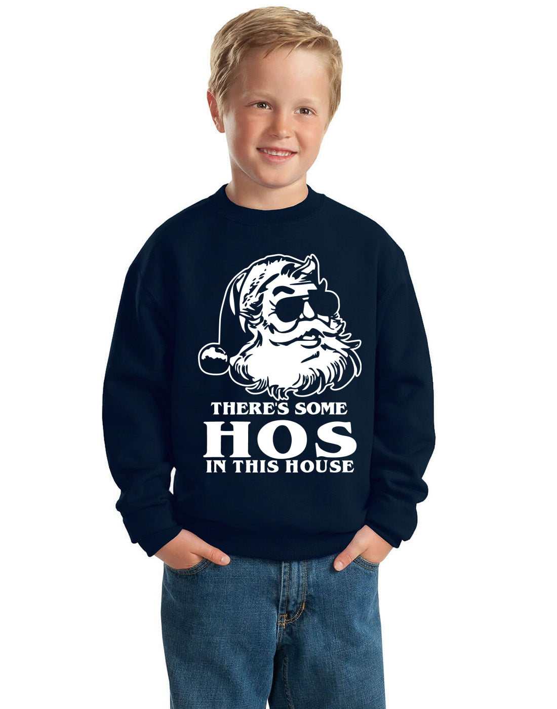 There's Some Hos In This House, , Christmas Gifts, Funny Xmas Gift Idea, Ugly Christmas Sweater Unisex Boys Girls Crewneck Graphic Sweatshirt