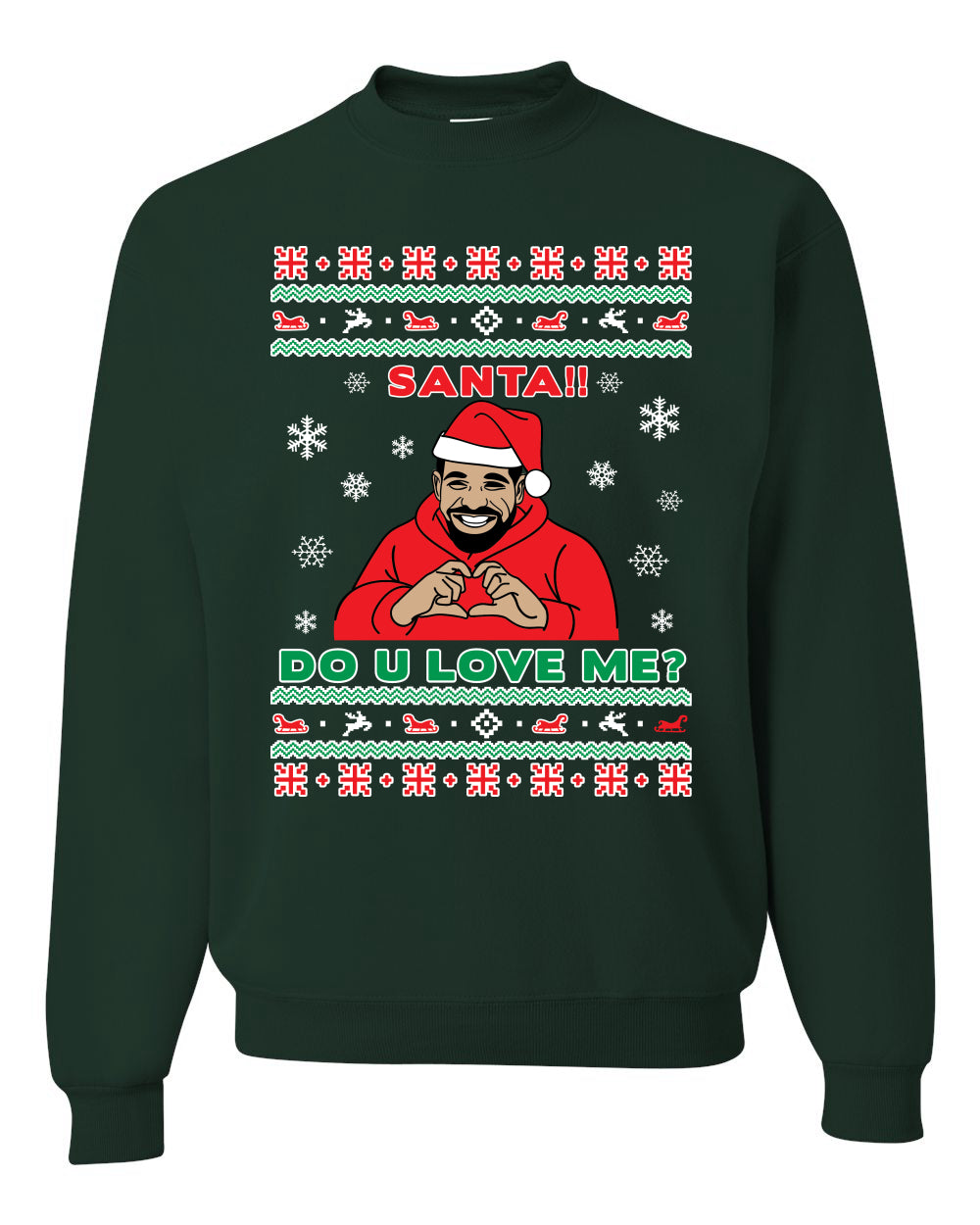 Santa!! Do You Love Me? Ugly Christmas Sweater, Christmas Gifts, Funny Xmas Gift Idea, Ugly Christmas Sweater Unisex Crewneck Sweatshirt