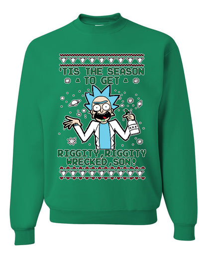 Tis The Season To Get Riggity, Riggity Wrecked, Son! Anime, Christmas Gifts, Funny Xmas Gift Idea, Ugly Christmas Sweater Unisex Crewneck Sweatshirt