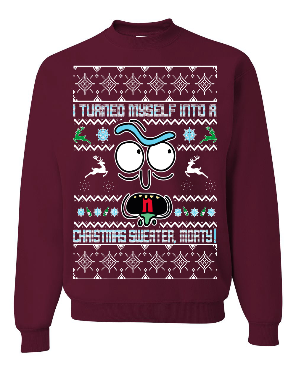 I Turned Myself Into a Christmas Sweater Morty, Christmas Gifts, Funny Xmas Gift Idea, Ugly Christmas Sweater Unisex Crewneck Sweatshirt